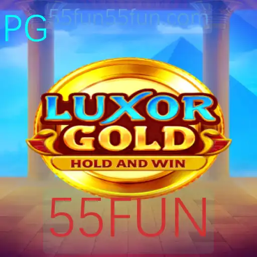 LuxorGold: Descubra o Seu Tesouro na Diversão com 55FUN